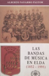 Las bandas de música en Elda (1852-1995)