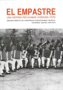 El Empastre: Una historia per acabar. Vivències i fets.