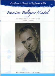 Francisco Balaguer Mariel : Compositor y director (1896-1965)