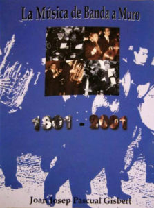 La Música de Banda a Muro : 1801-2001